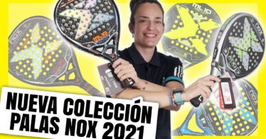 Nueva colección de palas NOX 2021, de nuevo la serie Luxury y WPT