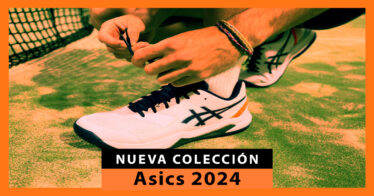 Nueva colección de zapatillas de pádel Asics 2024: clase y confort para recorrer el 20x10