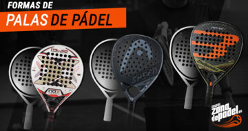 Cómo son las formas de las palas de pádel
