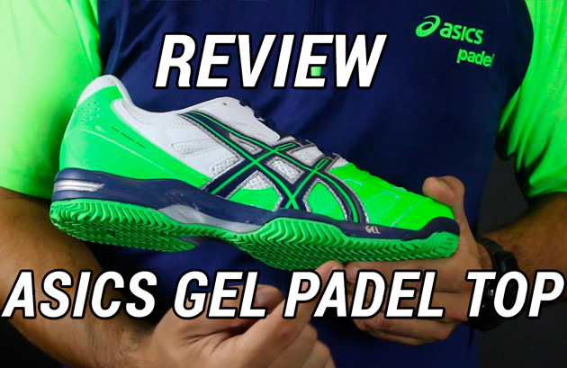 Review Zapatillas de Padel Asics Gel Padel Top Otoño 2014