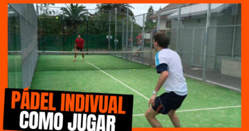 Pádel individual, Jugar uno contra uno