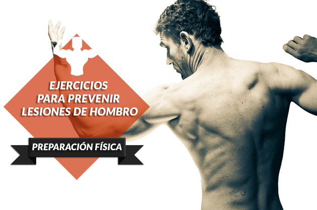 Ejercicios y consejos para prevenir lesiones de hombro