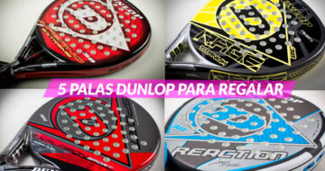 5 palas Dunlop en oferta para regalar en Reyes