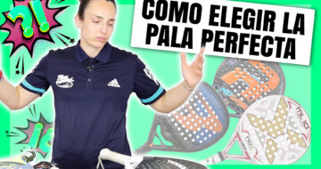 Cómo elegir una pala de pádel