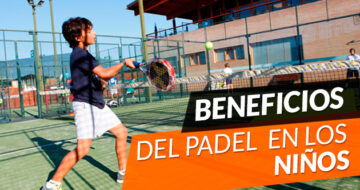 Beneficios del pádel en los niños