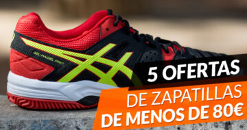 5 Zapatillas de padel de menos de 80€