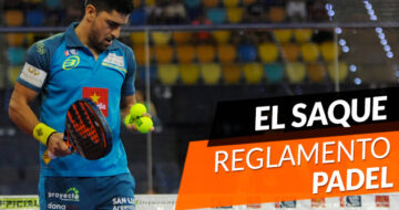 Reglamento de Pádel: Saque y resto