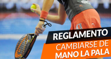 Reglamento de pádel: Cambiarse la pala de mano