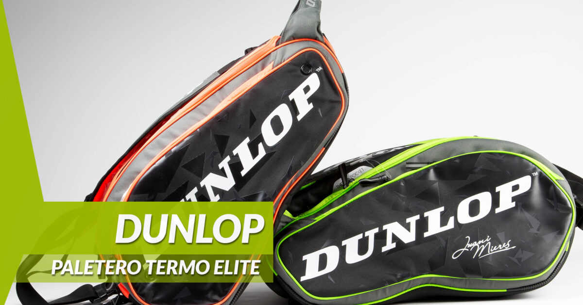Review Paleteros Dunlop Elite 2016