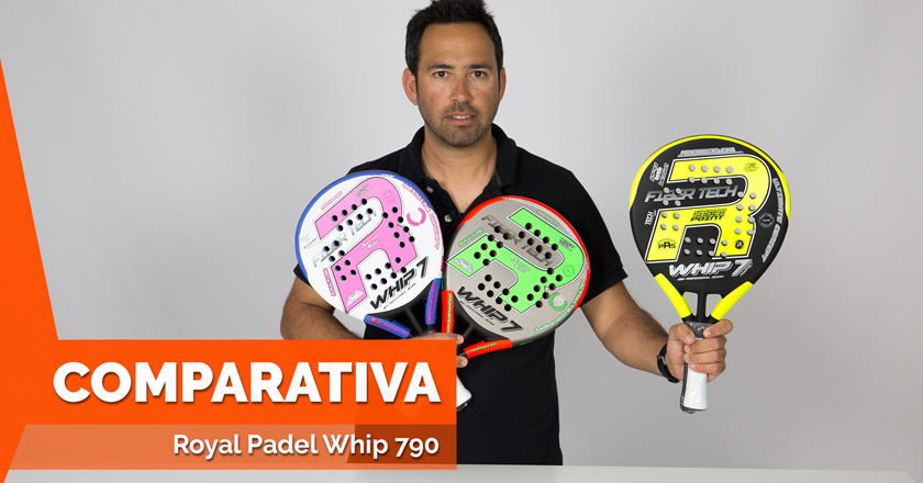 Review de las palas de pádel Royal Padel Whip 790 de 2017