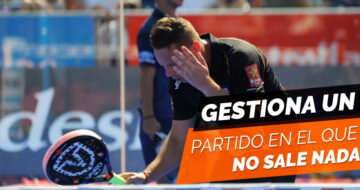 Cómo gestionar el típico partido en el que no te sale nada