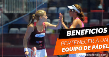 Razones por las que ser de un equipo de pádel