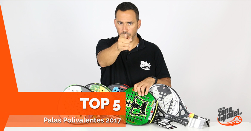 Las palas de pádel polivalentes del 2017 - Zona de Padel