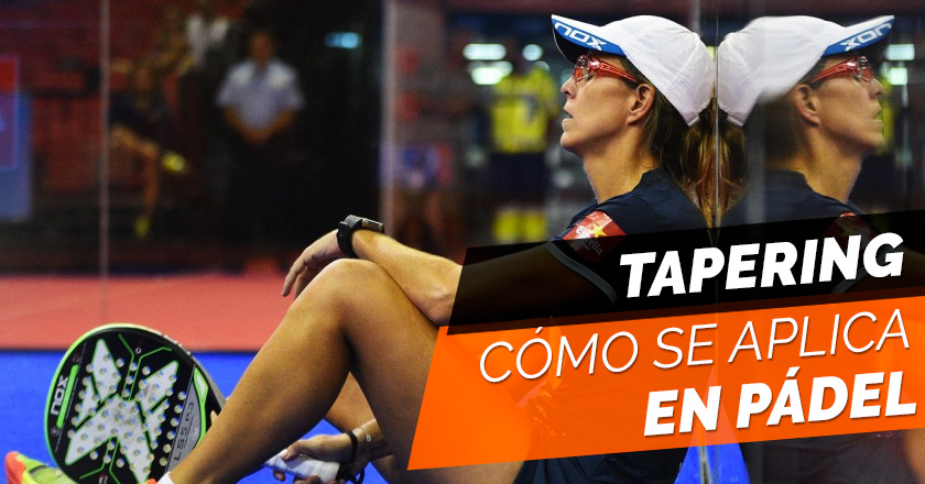 El «tapering» en un torneo o partido de pádel