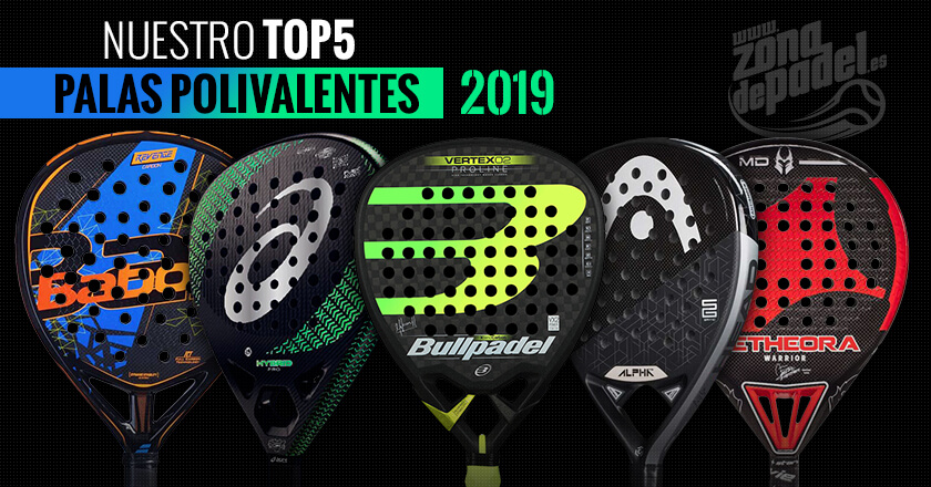 Mejores palas 2019 - Zona de Padel