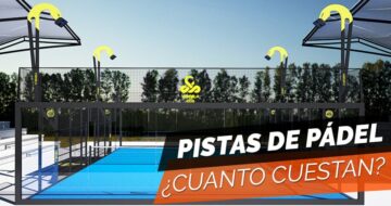 ¿Cuanto vale una pista de pádel?