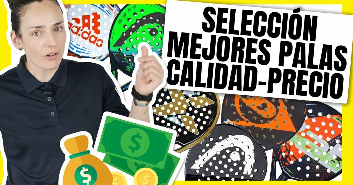 Mejores palas de pádel relación calidad precio del 2019