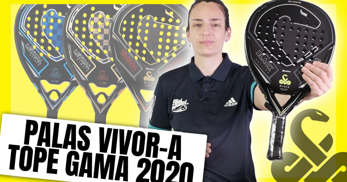 Analizamos las nuevas palas Vibora 2020, nueva colección