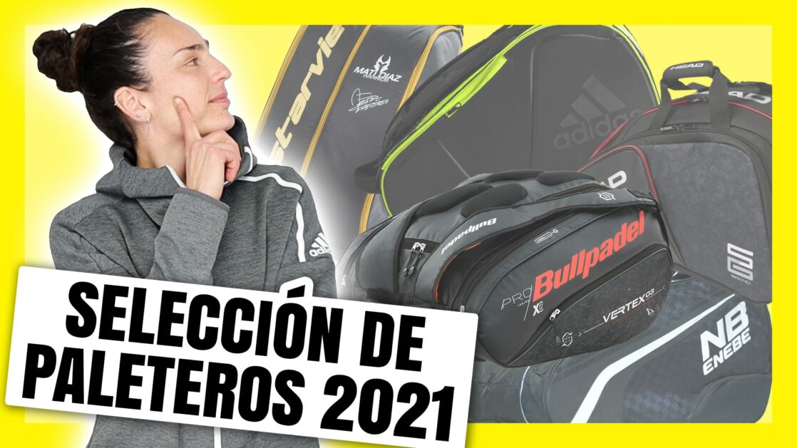 Mejores paleteros de pádel 2021