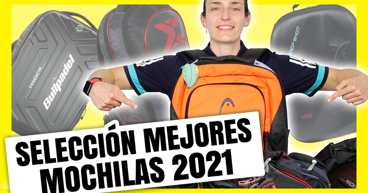 La mejores mochilas de pádel del 2021, ranking multimarca