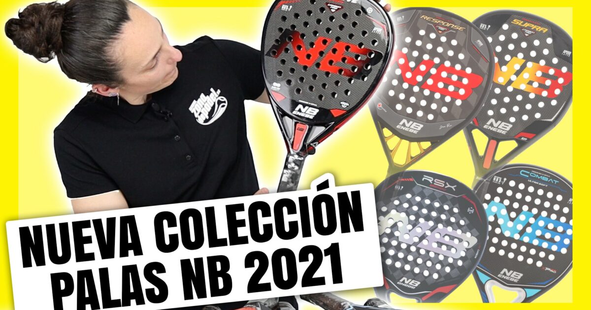 Nuevas palas Enebe 2021, análisis completo