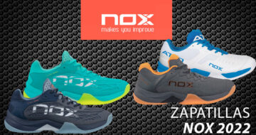 Nuevo calzado de pádel Nox 2022, evolución constante