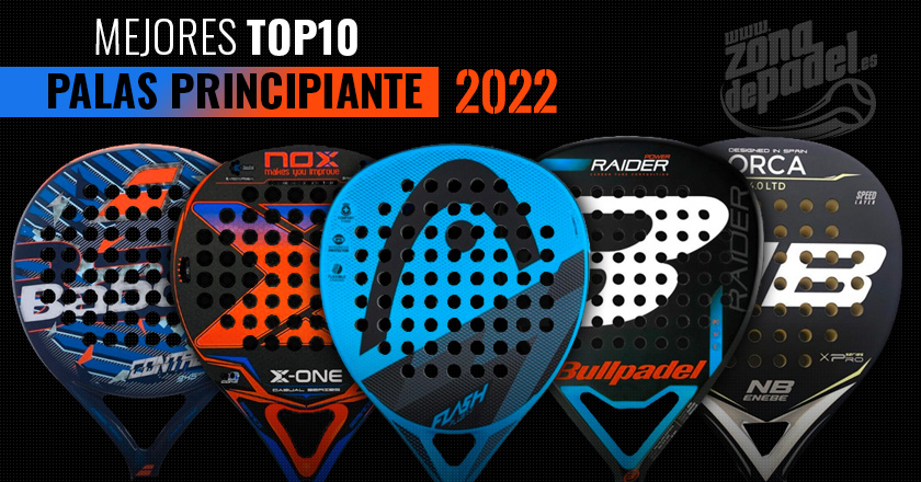 Mejores palas padel principiante 2022