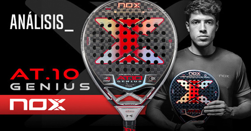 Analisis NOX AT10 Luxury Arena - Zona Padel