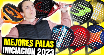 Mejores palas de iniciación 2023, lo mejor para principiantes