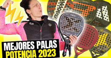 Las mejores palas de pádel de potencia del 2023