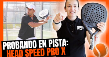 Nueva Pala Head Speed Pro X: análisis, opinión y prueba