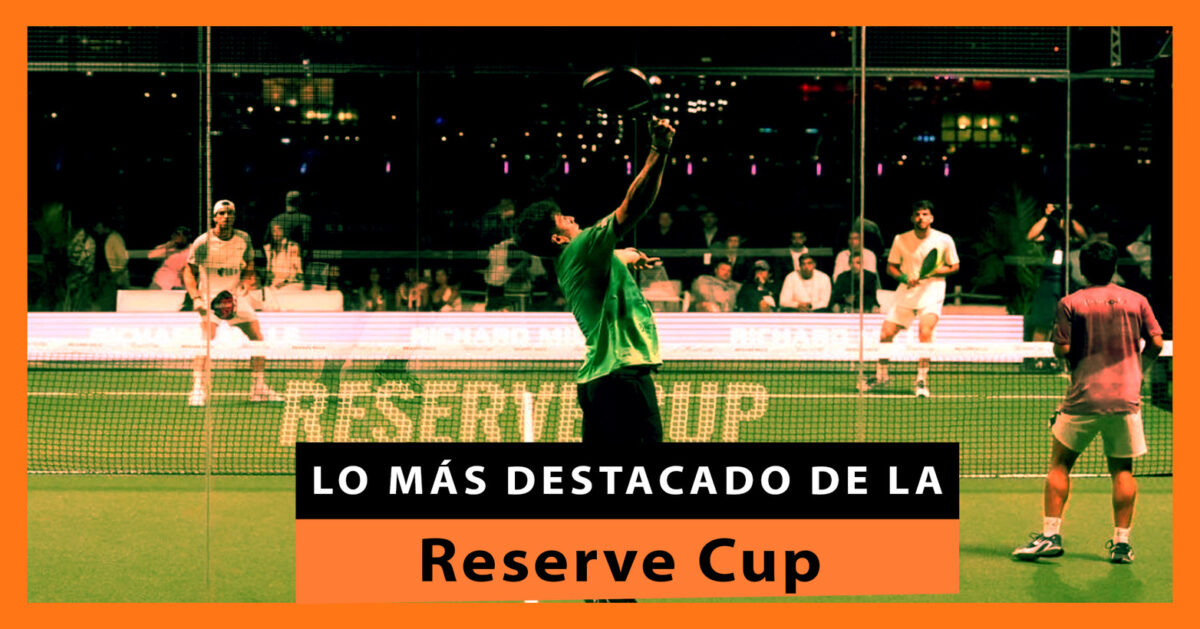 El pádel brilla ante la mirada de las estrellas de la NBA en la Reserve Cup