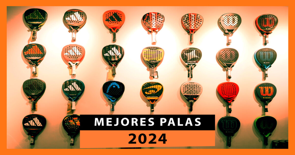 Las mejores palas de pádel de 2024: la guía definitiva