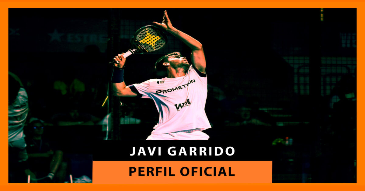 Javi Garrido, perfil oficial del jugador de pádel