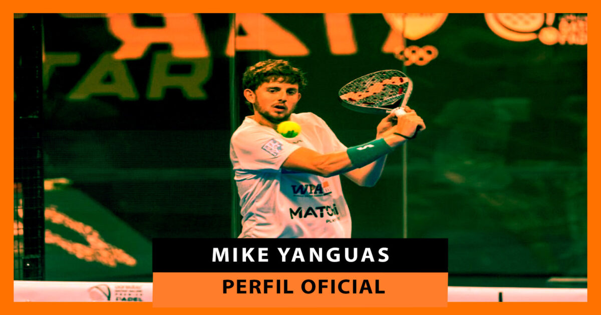 Mike Yanguas: perfil oficial del jugador de pádel