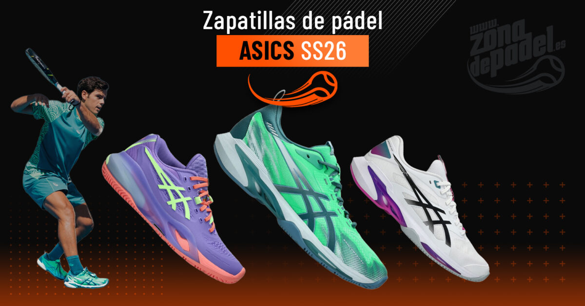 Zapatillas de pádel ASICS 2026: análisis, tecnologías y modelos top de la nueva colección