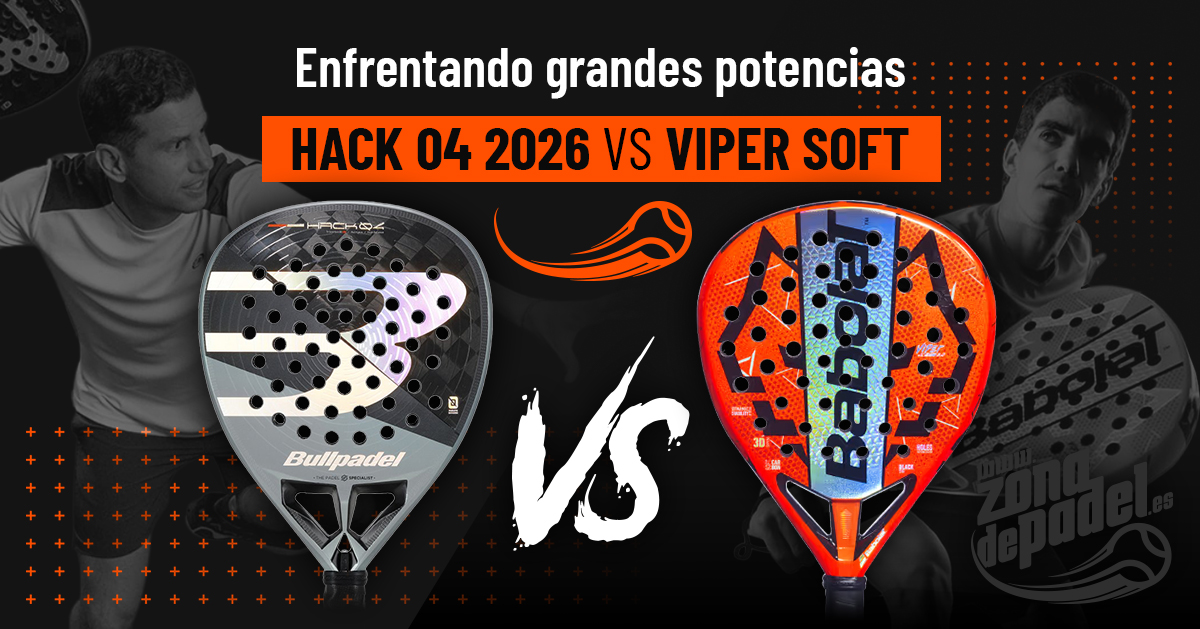 Bullpadel Hack 04 2026 vs Babolat Viper Juan Lebrón 2026: ¿Cuál es la mejor pala de potencia del año?
