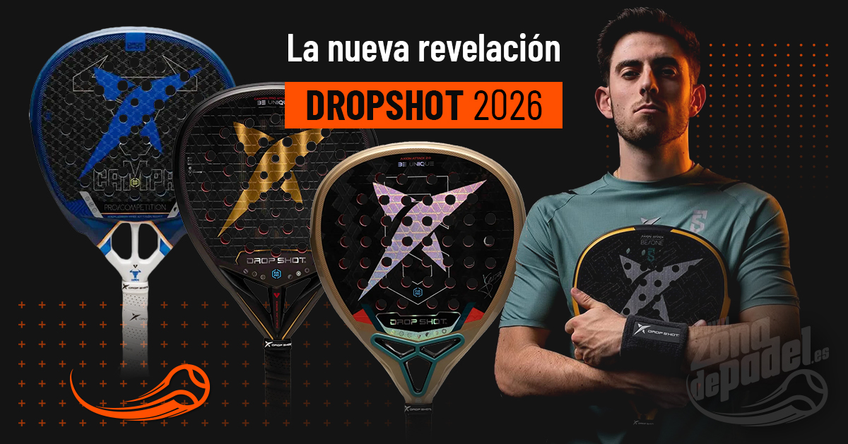 Nueva colección Drop Shot 2026: Opiniones, análisis y diferencias entre las palas de pádel Drop Shot