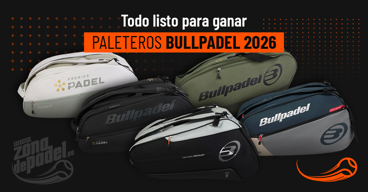Paleteros Bullpadel 2026 y Premier 2026: ¿cuáles elegir?