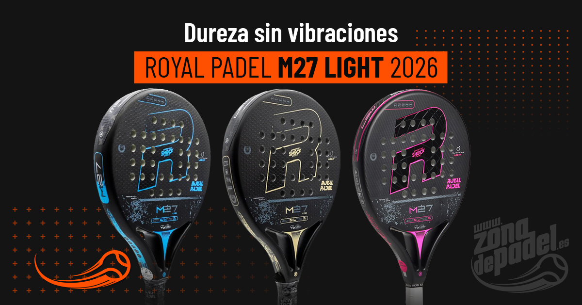Royal Padel M27 Light LTD 2026: guía completa de una pala ligera, cómoda y muy técnica